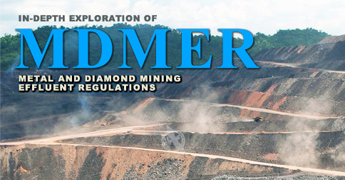 In-Depth Exploration of Metal and Diamond Mining Effluent Regulations (MDMER)