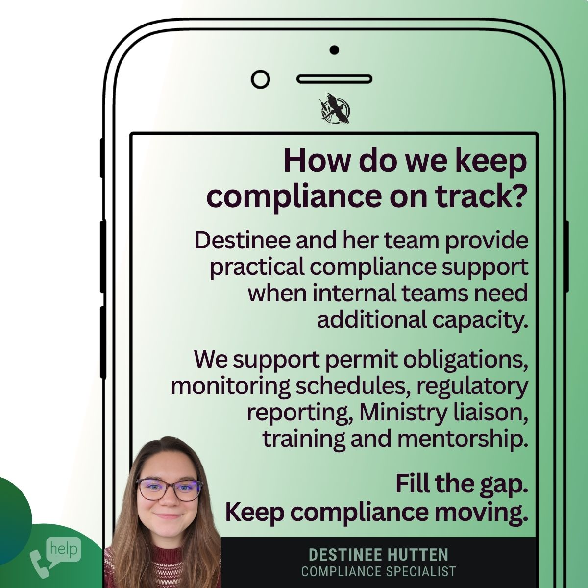 Destinee Hutten highlights how our Compliance team can provide additional capacity to support clients in managing permit obligations, monitoring schedules, regulatory reporting deadlines, and Ministry communications and liaison needs.